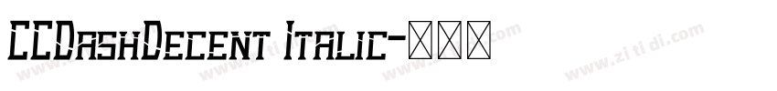 CCDashDecent Italic字体转换